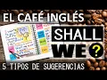 6 WAYS to make SUGGESTIONS in ENGLISH