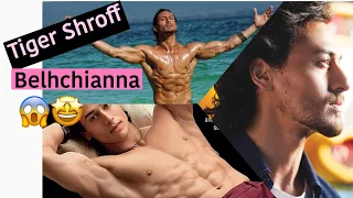 tiger shroff belhchianna
