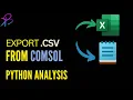How to Plot Exported CSV Data from COMSOL Software in Python Learn with BK