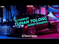 DJ FUNKOT TUHAN TOLONG (DERBY ROMERO)
