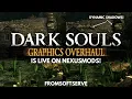 My Dark Souls Remastered Graphics Overhaul Mod is Live on Nexus Mods