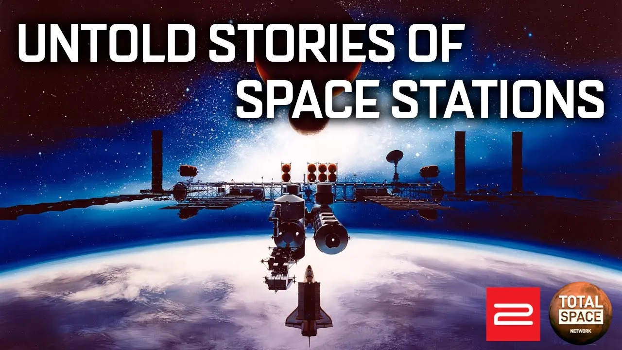 The Past And Future Of Space Stations [History Of Human Spaceflight Part 3]