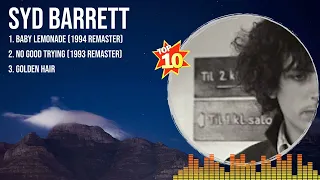 best songs of syd barrett full album 2024 top 10 songs