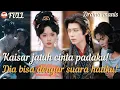 Download Lagu Kembali ke masa lalu, kaisar bisa dengar suara hatiku dan jatuh cinta gila-gilaan!#kiss #minidrama