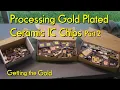 Download Lagu Goudwinning uit kilo's keramische IC-chips, deel 2 #goud #goudwinning #schroot #e-afval #elektronica