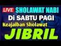 Download Lagu SHOLAWAT JIBRIL PENARIK REZEKI PALING DAHSYAT, Lagu Sholawat Nabi Muhammad SAW, SALAWAT JIBRIL MERDU