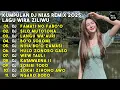 DJ NIAS NONSTOP 2025 | KUMPULAN LAGU - LAGU YANG DIPOPULERKAN OLEH WIRA ZILIWU