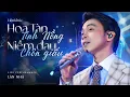 Download Lagu LK HOA TÀN, TÌNH NỒNG, NIỀM ĐAU CHÔN GIẤU - Lân Nhã  Live at Mây Lang Thang | Tuyển Tập Trữ Tình