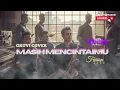 Lagu GRUVI - MASIH MENCINTAIMU COVER ( FUSION JAZZ)
