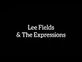 Ladies - Lee Fields & The Expressions  (Lyrics)