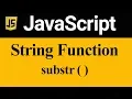 substr Method in JavaScript Hindi