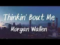 Download Lagu Morgan Wallen - Thinkin’ Bout Me (Official Audio)