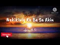 Ben&Ben - Nakikinig ka ba sa Akin | Lyrics