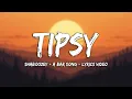 Shaboozey - A Bar Song (Tipsy) | Lyrics Video v7.3