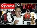 SUPREME DROPS TOMORROW Supreme Scarface Collab