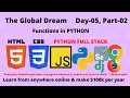 FUNCTIONS IN PYTHON PYTHON FOR BEGINNERS PYTHON FULL STACK DAY-005 PART-002