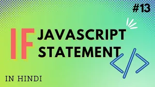 If Statement in JavaScript in Hindi JavaScript Tutorial