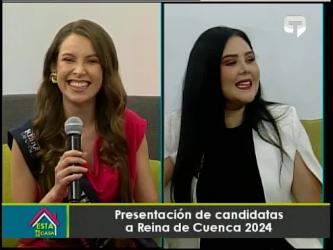 Marissa Flores y María Emilia Abad, candidatas a Reina de Cuenca 2024