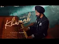 Khawab (Full Video) Hardil | Manpreet Singh | Fix Sound Studios