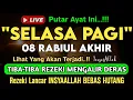 Download Lagu Putar Ayat ini Di Bulan Rabiul Akhir. Segala Hajad Dikabulkan, Rezeki Mengalir Deras, Aamiin