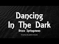 Bruce Springsteen - Dancing In The Dark
