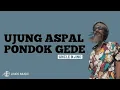 Download Lagu Uncle Djink UJUNG ASPAL PONDOK GEDE (Video Clip)