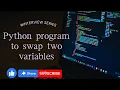 Python Program to Swap Two Variables Hindi