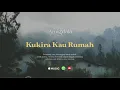 Download Lagu Kukira Kau Rumah - Amigdala [Lyric Video]