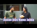 Jualan Atas Nama Janda