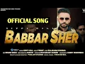 Download Lagu Babar Sher (Full Song) Sippy Gill || Latest Punjabi Song 2020