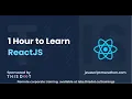1 Hour to Learn React - JavaScript Marathon
