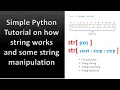Simple Python Tutorial on how string works and some manipulation