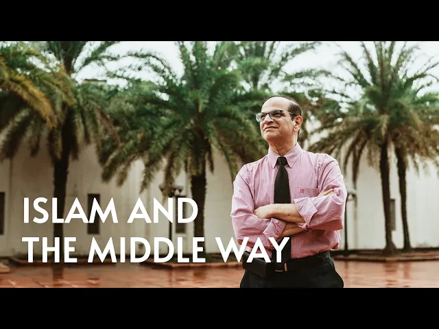Islam and the Middle Way | Dr Imtiyaz Yusuf