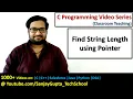 Count length of String using Pointer in C language C programming tutorials series