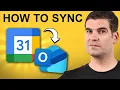 BEST Way to Sync Google Calendar with Outlook Calendar
