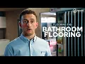 What Is The Best Flooring For Bathrooms FAQs
