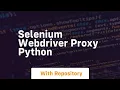 selenium webdriver proxy python