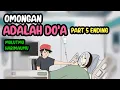 Lagu OMONGAN ADALAH DO'A PART 5 ENDING - DRAMA KOMEDI
