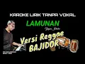 Download Lagu lamunan yayan jatnika | karoke lirik versi reggae BAJIDOR