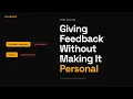 Giving and Receiving Code Review Feedback Without Ego