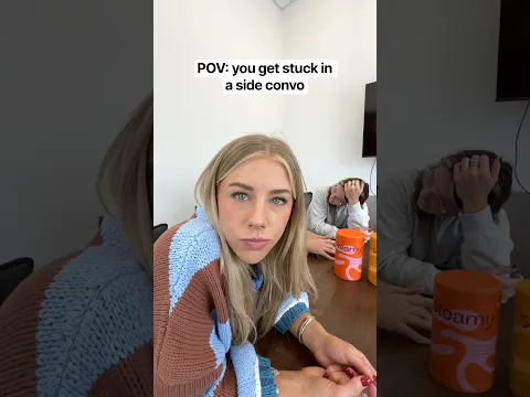 POV: you get stuck in a side convo