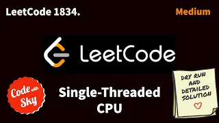 1834 Single-Threaded CPU Leetcode Hindi C