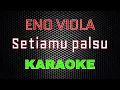 Download Lagu Eno Viola - Setiamu Palsu [Karaoke] | LMusical
