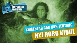 Download KOMENTAR CAK NUN TENTANG NYI RORO KIDUL MP3