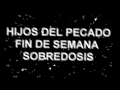 Bryant Zapata // Fin de semana // Hijos del pecado // The Banbam Oner