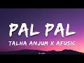 Lagu Pal Pal - Talha Anjum x Afusic | Lyrics