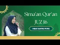 Lagu SIMA'AN QURAN JUZ 16 | SANTRI PUTRI