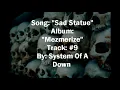 Download Lagu System Of A Down - Sad Statue (Lyrics) HQ