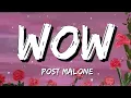 Post Malone - Wow