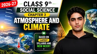 Class 9 Social science Chapter -3 Atmosphere And Climate 2026-27 New Ncert